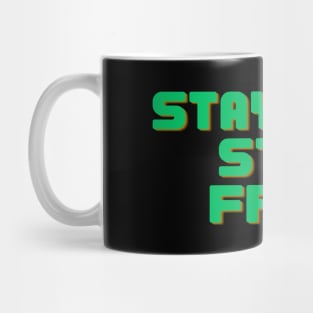 Stay Wild Stay Free Mug